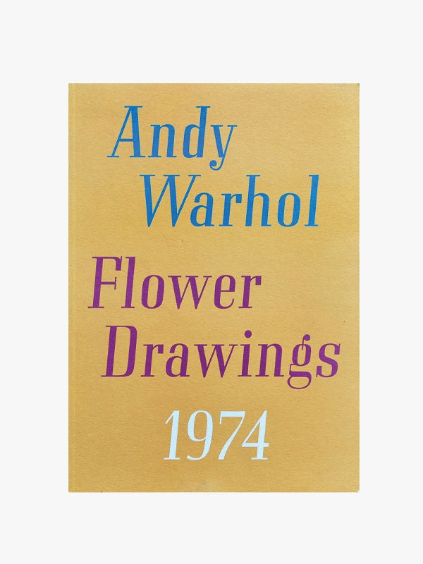 Art Books Andy Warhol Flower Drawings 1974 Maison Plage