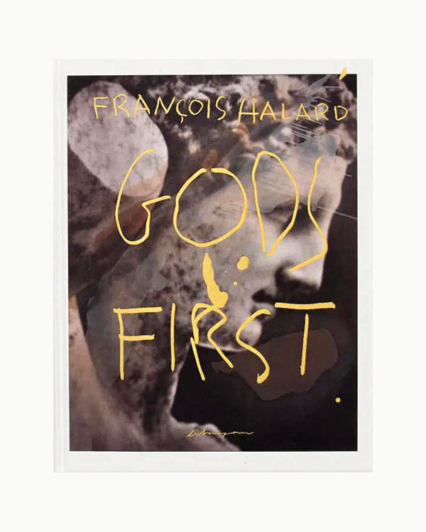 Francois Halard: Gods First book cover with black and white photograph of a grand staircase and chandelier