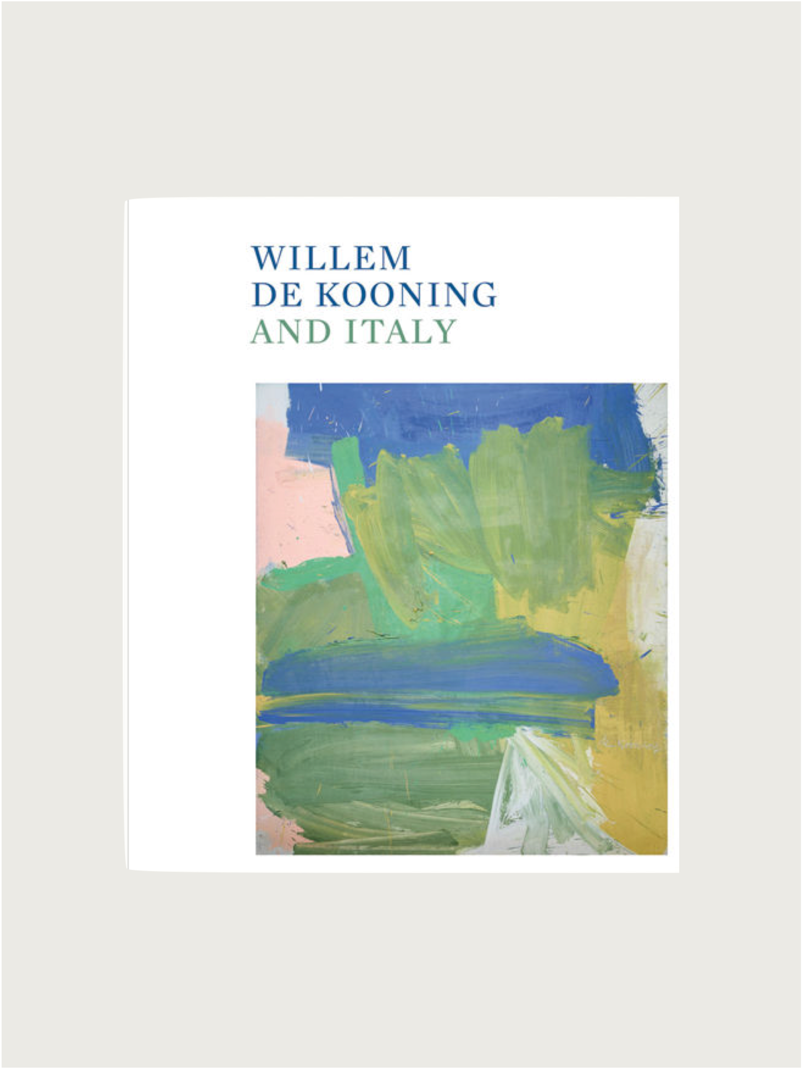 The cover of "Willem de Kooning and Italy" by Maison Plage showcases an abstractionist painting with dynamic blue, green, and beige strokes on a light backdrop, reflecting de Kooning's lively connection with the Italian landscape.