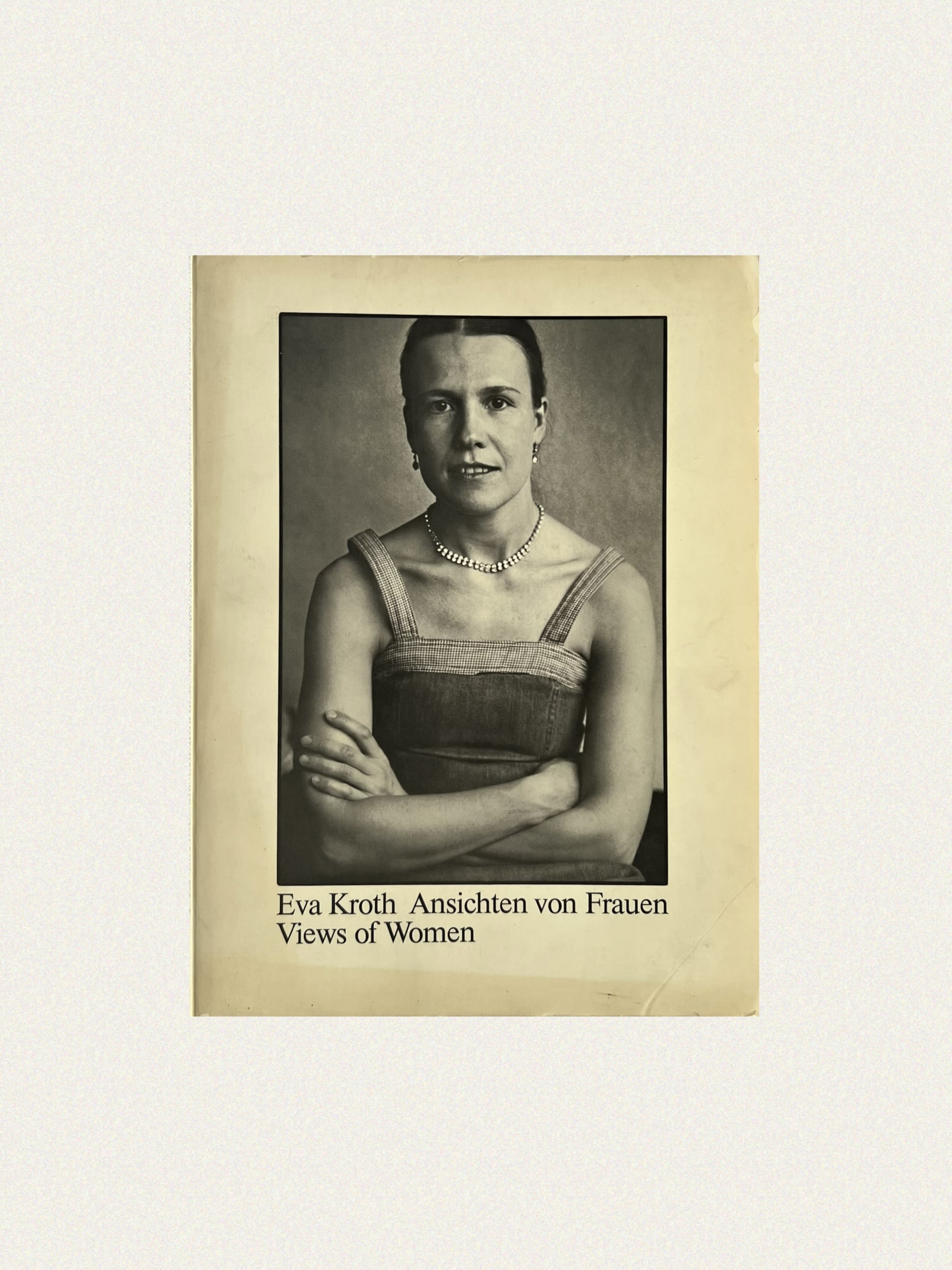 Eva Kroth - Ansichten von Frauen / Views of Women, 1977 - Vintage Photography Book by Istanbul Edits | The Oblist