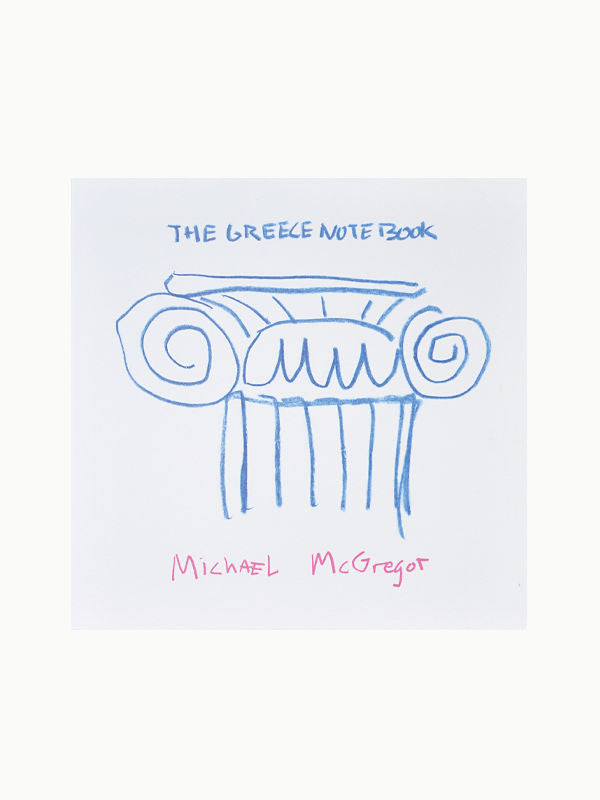 Art Books The Greece Notebook by Michael McGregor Maison Plage